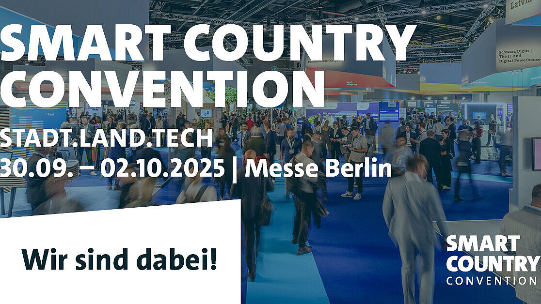 Smart Country Convention. Stadt Land Tech.  30.09. - 02.10.2025 Messe Berlin. Wir sind dabei! 
