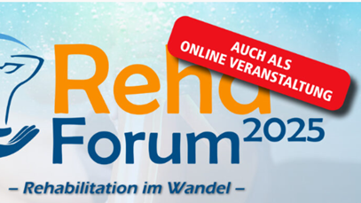 Veranstaltungshinweis für das Reha Forum 2025