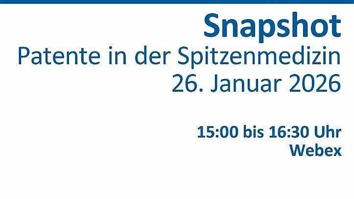 Blau-weißes Veranstaltungsbanner mit zwei Händen, die links einen Rahmen andeuten. Rechts steht der Text ‚Snapshot – Patente in der Spitzenmedizin‘ mit dem Datum 26. Januar 2026. Die Online-Veranstaltung findet von 15:00 bis 16:30 Uhr über Webex statt. Unten sind die Logos von Medizin.NRW sowie des Ministeriums für Kultur und Wissenschaft des Landes Nordrhein-Westfalen zu sehen.
