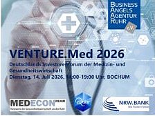 Ankündigungsbild für „VENTURE.Med 2026“, ein deutsches Investorenforum der Medizin- und Gesundheitswirtschaft. Die Veranstaltung findet am Dienstag, 14. Juli 2026, von 14:00 bis 19:00 Uhr in Bochum statt. Das Bild zeigt das Logo der Business Angels Agentur Ruhr e.V. sowie Partnerlogos von MEDECON Ruhr, Quhr, und NRW.BANK. Es zeigt einen unscharfen Hintergrund eines Arztes, der ein leuchtendes medizinisches Symbol und eine grafische Darstellung eines Stethoskops hält.