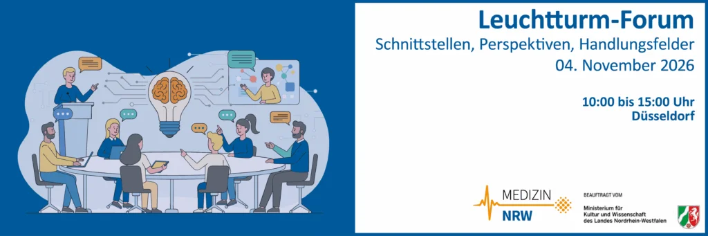 Ankündigung der Veranstaltung Medizin.NRW Leuchtturm-Forum: Schnittstellen, Perspektiven, Handlungsfelder am 4 November 2026